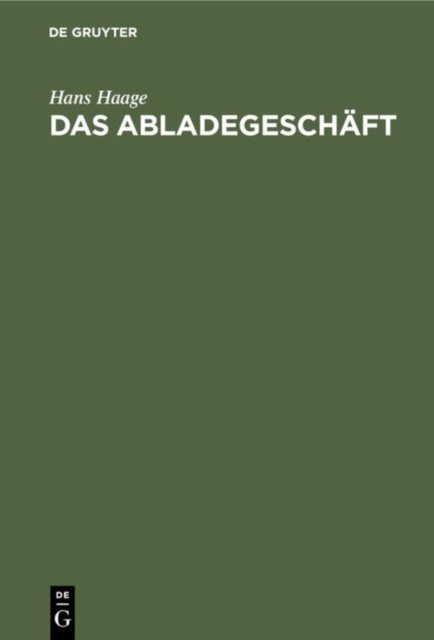 Das Abladegeschaft