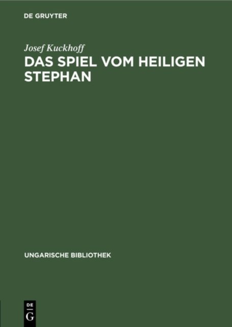 Das Spiel Vom Heiligen Stephan