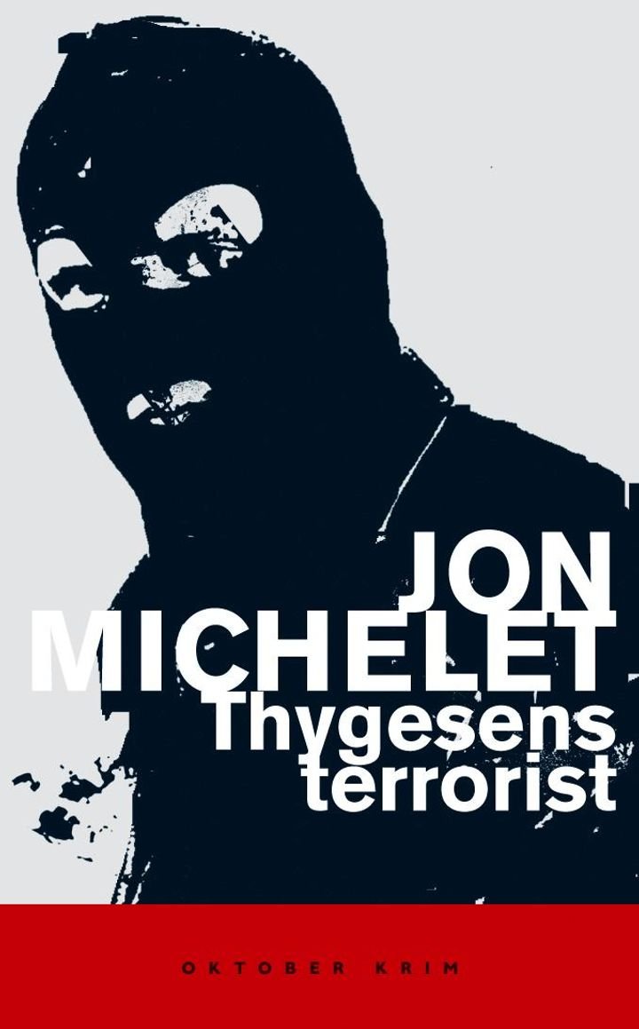 Thygesens terrorist - roman fra indre Oslofjord : (kriminalroman om et massemord som etterforskes før det er begått)