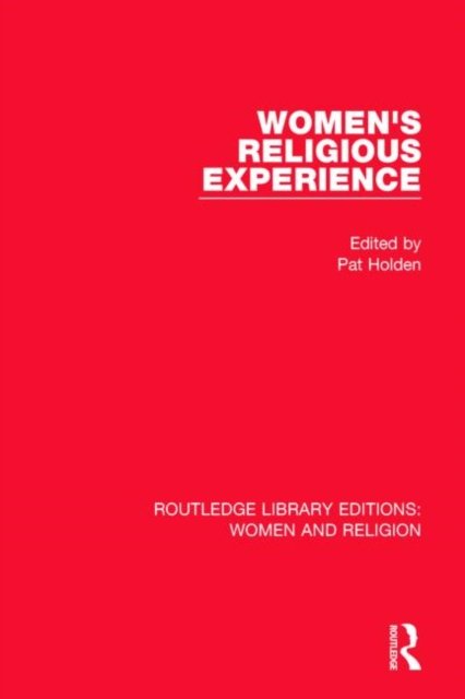 Women''s Religious Experience