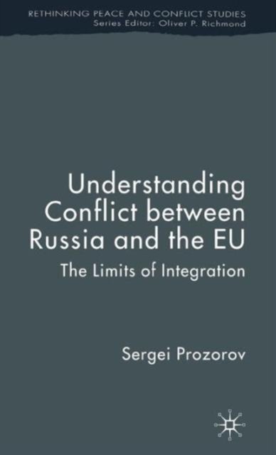 Understanding Conflict Between Russia and the EU