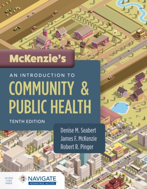 McKenzie''s an Introduction to Community & Public Health with Navigate Advantage Access