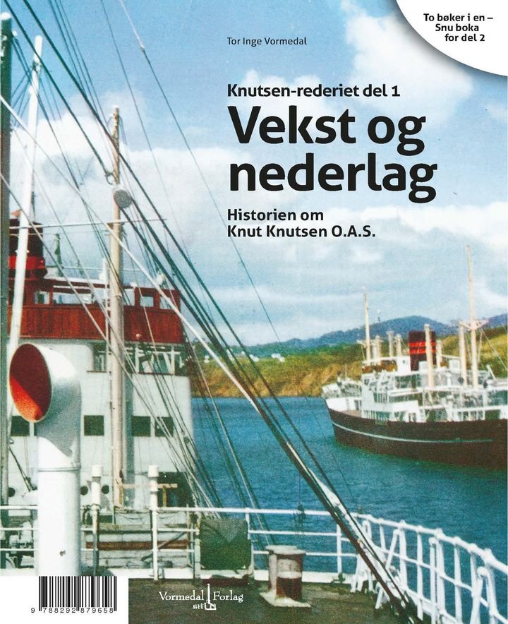 Knutsen-rederiet del 1 ; Knutsen-rederiet del 2 : opp av asken : historien om Jens Ulltveit-Moe og Trygve Seglem - vekst og nederlag : historien om Knut Knutsen O.A.S. :