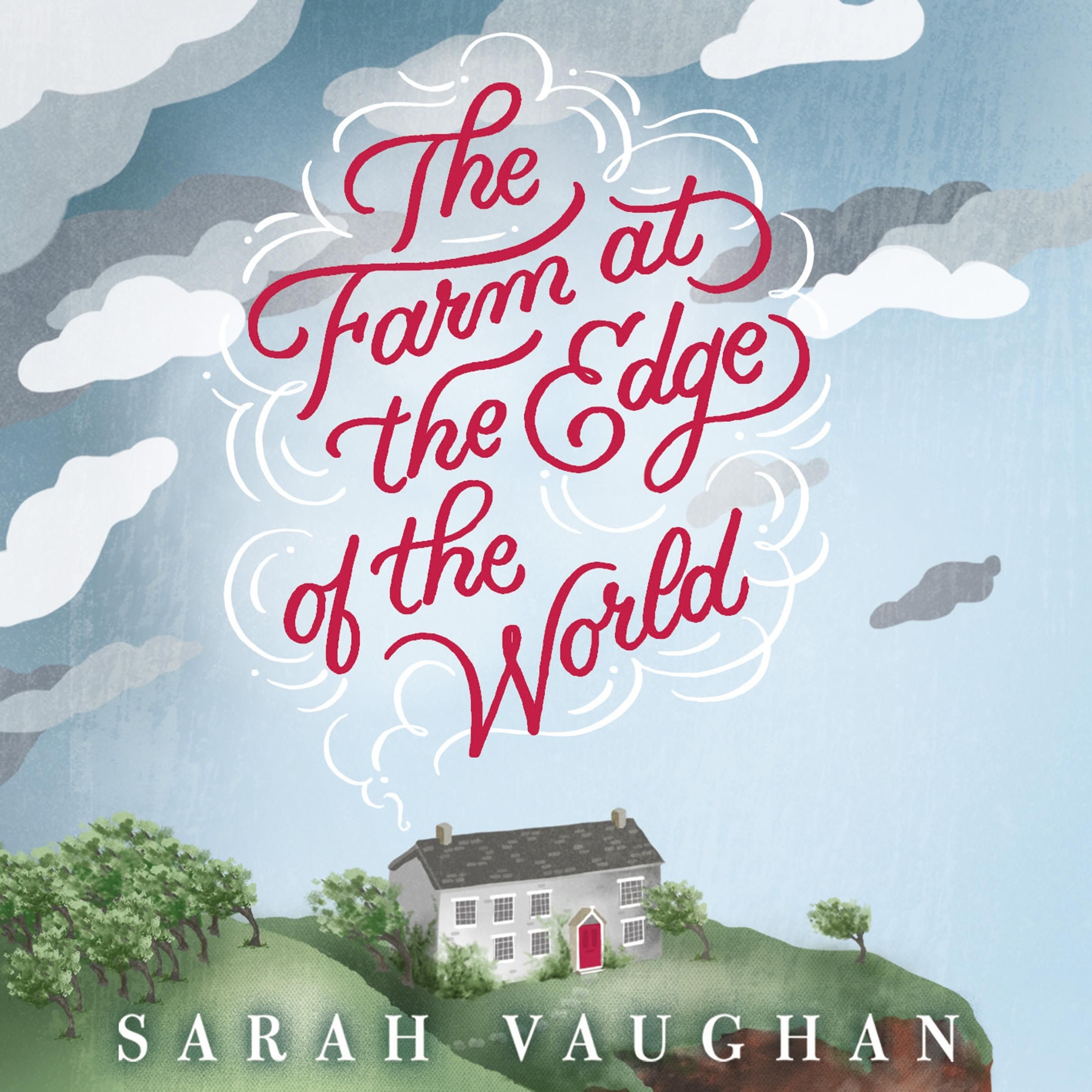 The Farm at the Edge of the World