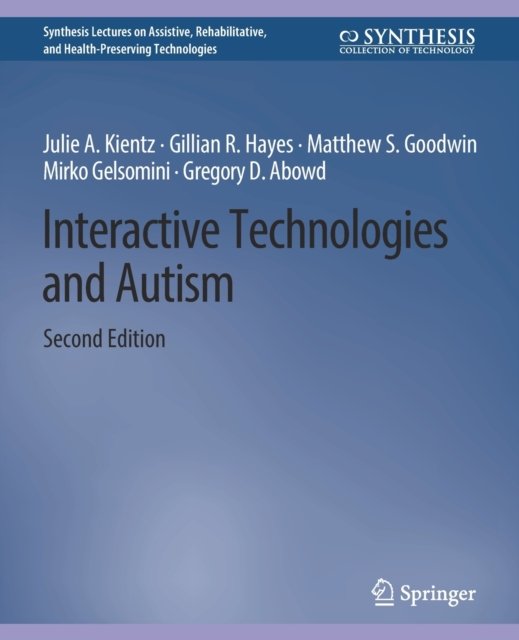 Interactive Technologies and Autism, Second Edition