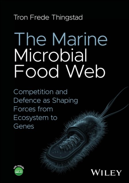 The Marine Microbial Food Web: Competition and Def ence as Shaping Forces from Ecosystem to Genes