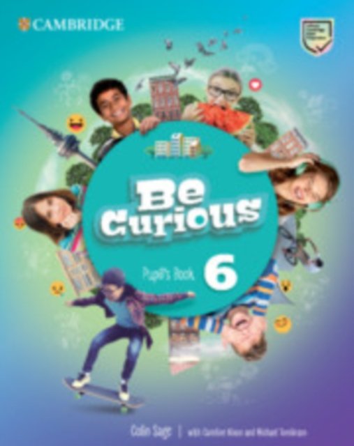 Be Curious Level 6 Pupil's Book
