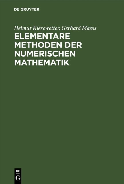 Elementare Methoden Der Numerischen Mathematik