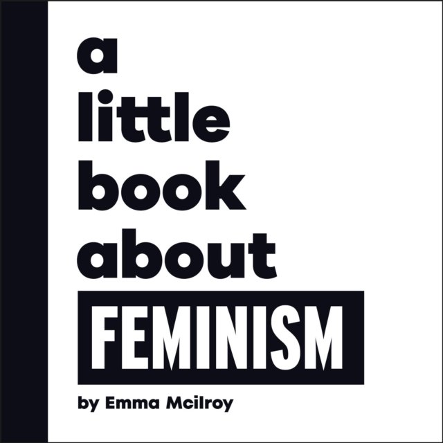 Little Book About Feminism