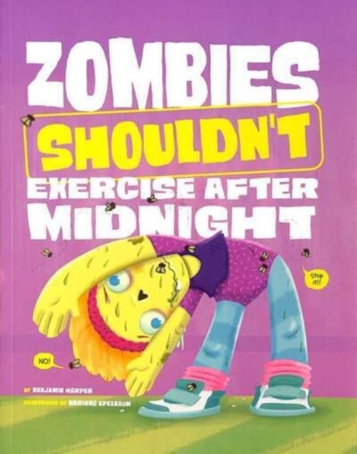 Zombies Shouldn''t Exercise After Midnight