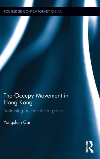 The Occupy Movement in Hong Kong