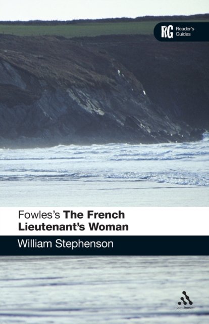 Fowles's The French Lieutenant's Woman