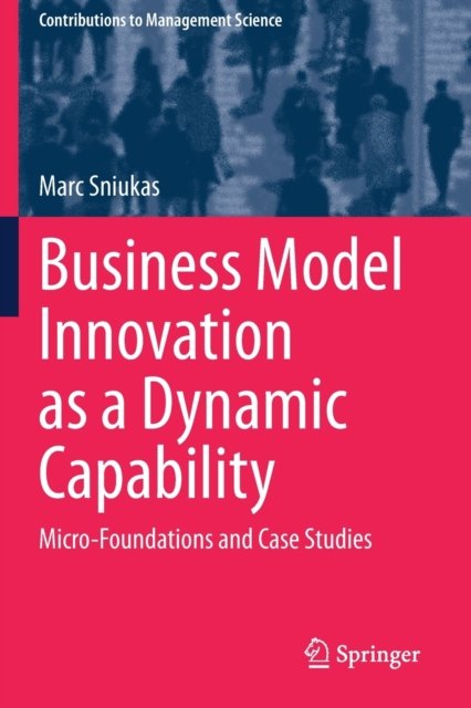 Business Model Innovation as a Dynamic Capability