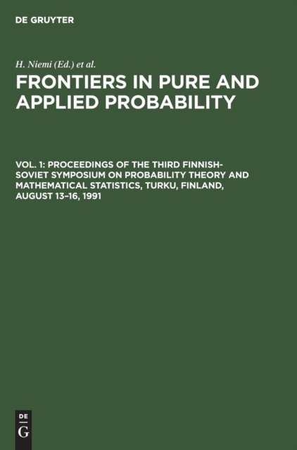 Proceedings of the Third Finnish-Soviet Symposium on Probability Theory and Mathematical Statistics, Turku, Finland, August 13–16, 1991