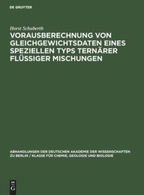Vorausberechnung Von Gleichgewichtsdaten Eines Speziellen Typs Ternarer Flussiger Mischungen