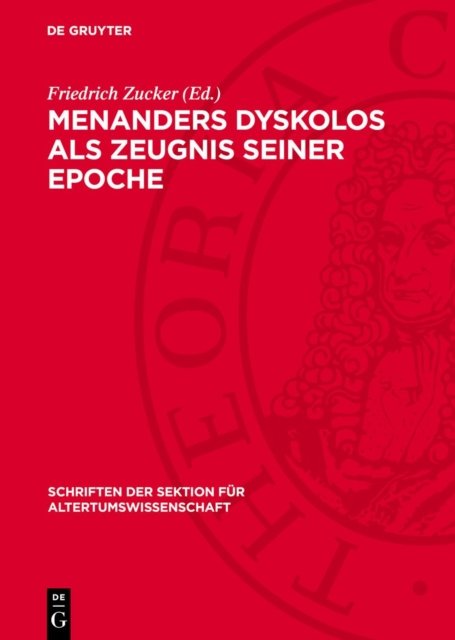 Menanders Dyskolos ALS Zeugnis Seiner Epoche
