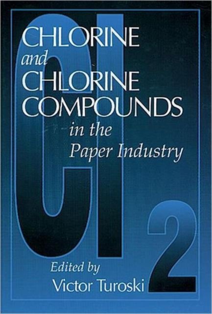 Chlorine and Chlorine Compounds in the Paper Industry