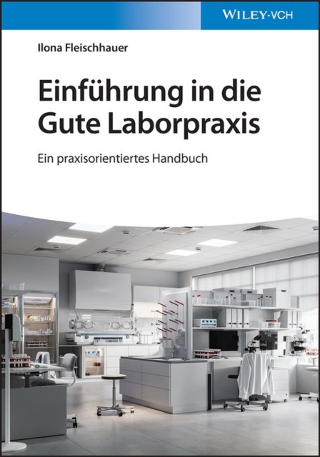 Einfuhrung in die Gute Laborpraxis