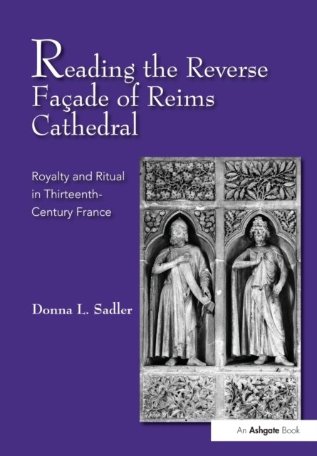 Reading the Reverse Faire of Reims Cathedral