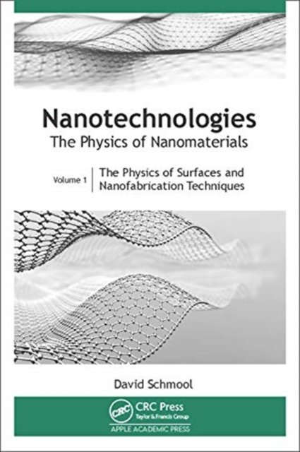 Nanotechnologies: The Physics of Nanomaterials