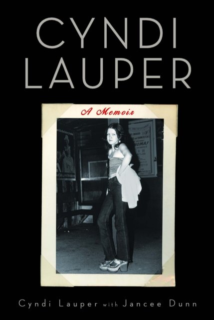 A Cyndi Lauper: A Memoir