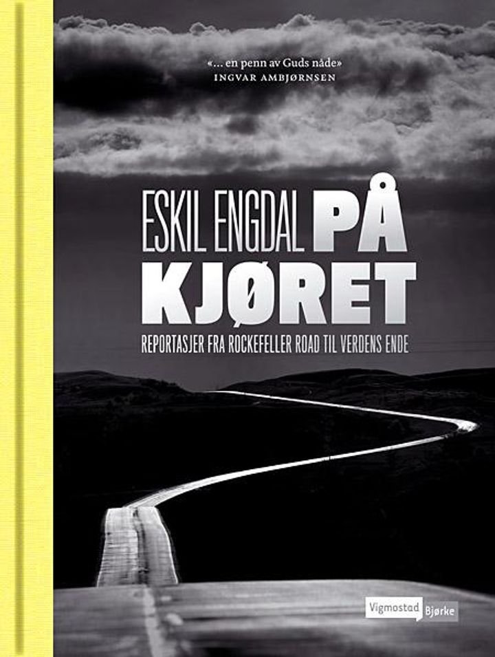 På kjøret - reportasjer fra Rockefeller Road til verdens ende