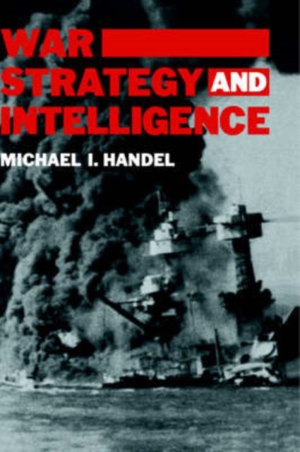 War, Strategy, and Intelligence