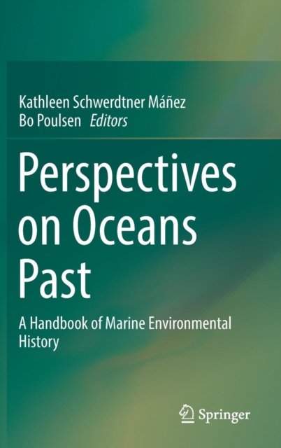 Perspectives on Oceans Past