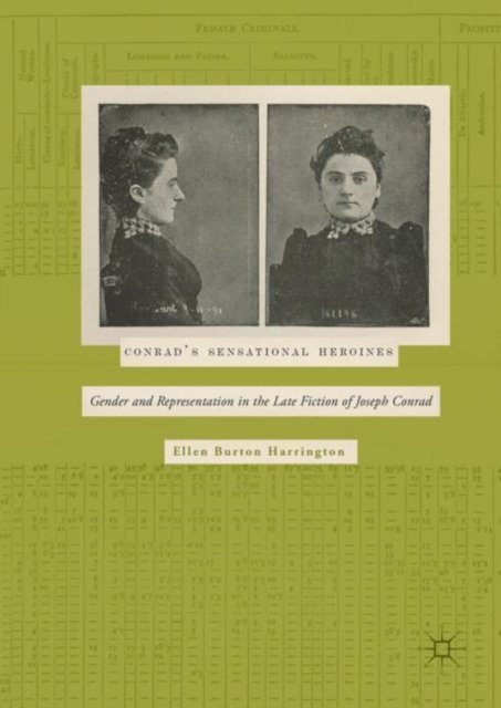 Conrad’s Sensational Heroines