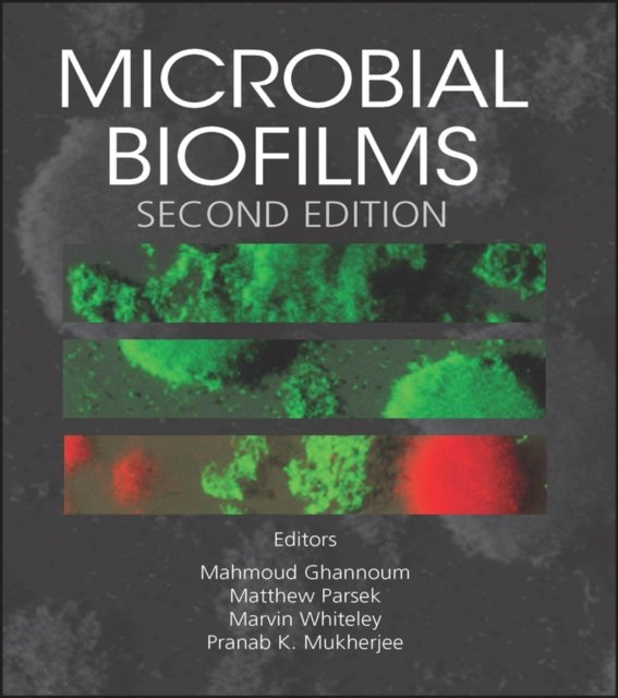 Microbial Biofilms, Second Edition