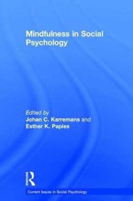 Mindfulness in Social Psychology