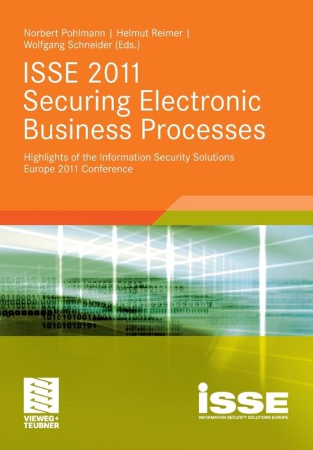 ISSE 2011 Securing Electronic Business Processes