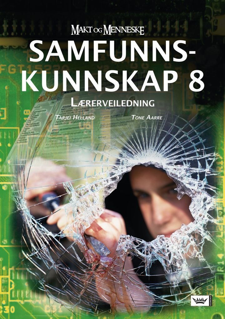 Makt og menneske - samfunnskunnskap 8 : lærerveiledning