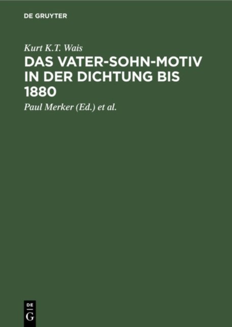 Das Vater-Sohn-Motiv in Der Dichtung Bis 1880