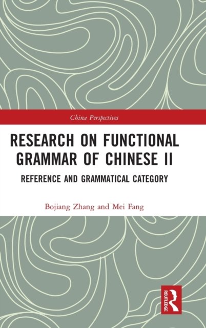 Research on Functional Grammar of Chinese