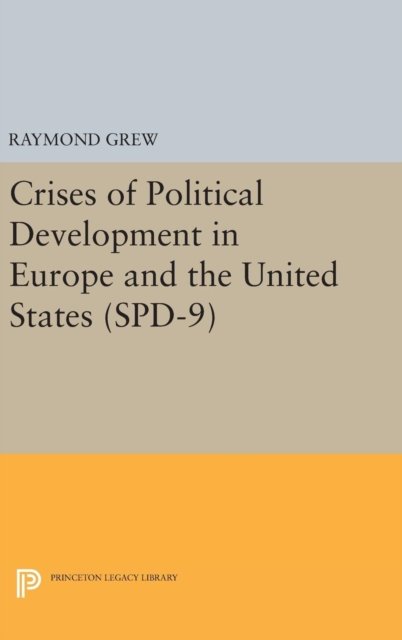 Crises of Political Development in Europe and the United States. (SPD–9)