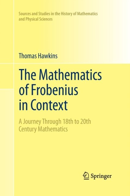 The Mathematics of Frobenius in Context