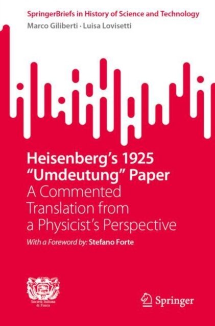 Heisenberg''s 1925 "Umdeutung" Paper