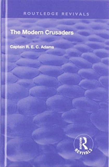 The Modern Crusaders