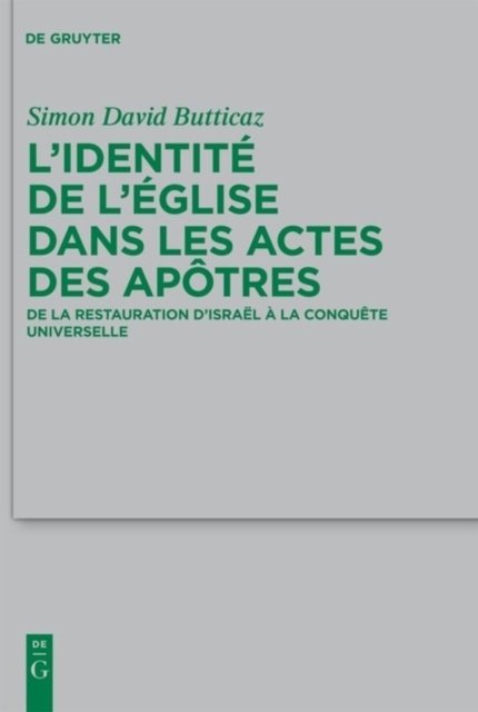 identité de l''Église dans les Actes des apôtres