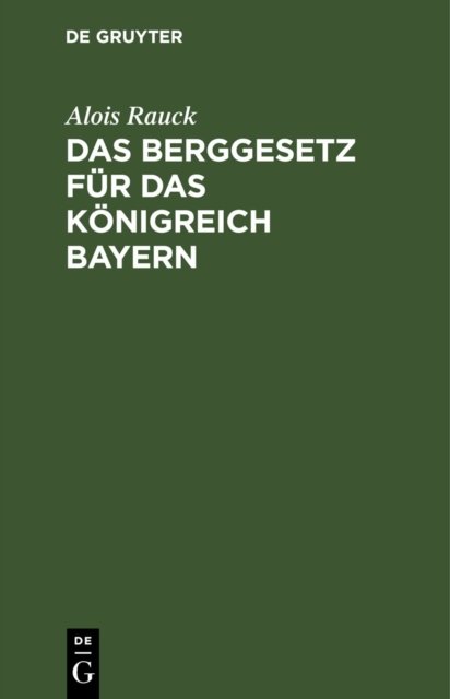 Berggesetz für das Königreich Bayern