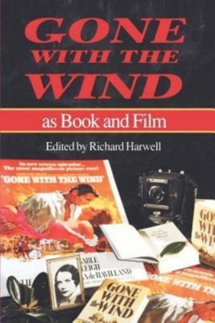 Gone with the Wind As Book and Film