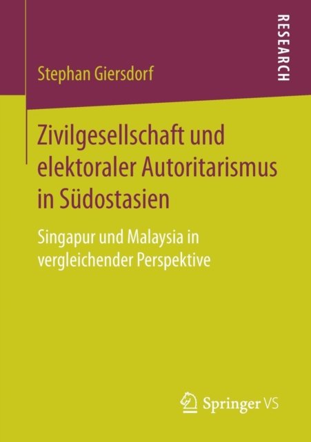 Zivilgesellschaft und elektoraler Autoritarismus in Sudostasien