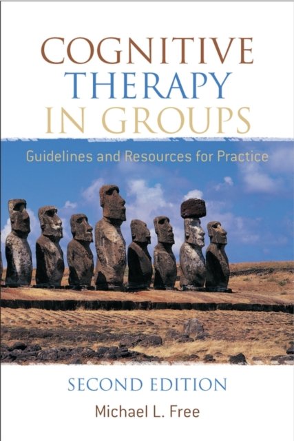 Cognitive Therapy in Groups – Guidelines and Resources for Practice 2e