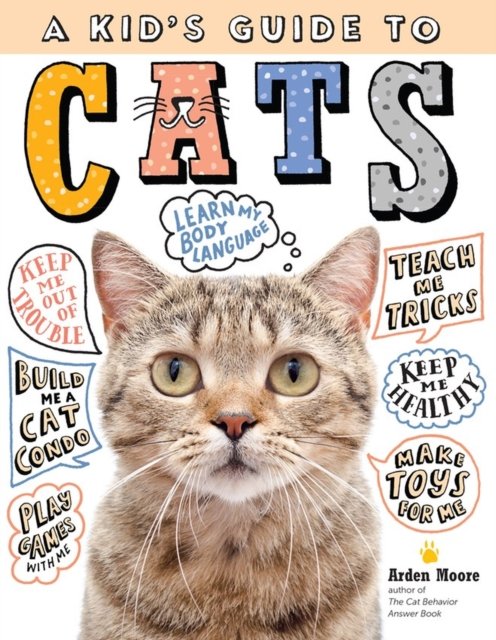 A Kid''s Guide to Cats