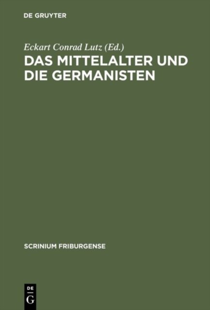 Mittelalter und die Germanisten