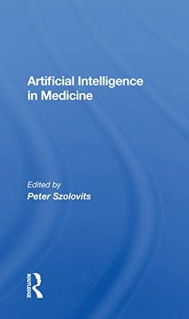 Artificial Intelligence in Medicine