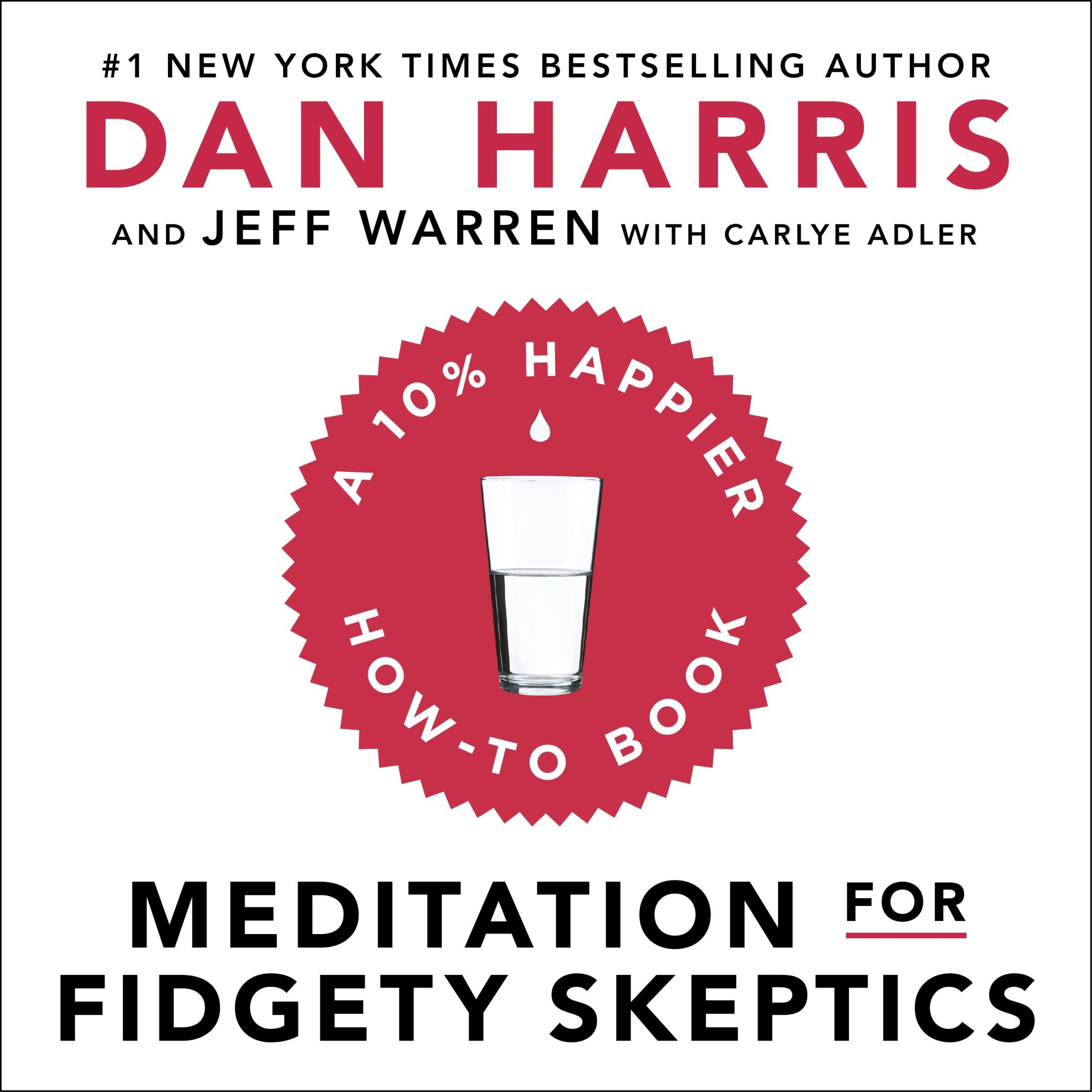 Meditation For Fidgety Skeptics
