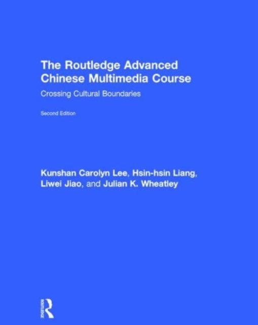 The Routledge Advanced Chinese Multimedia Course