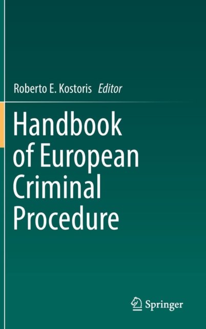 Handbook of European Criminal Procedure